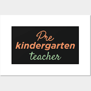 Pre Kindergarten Teacher Posters and Art